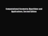 Read Computational Geometry: Algorithms and Applications Second Edition Ebook Free
