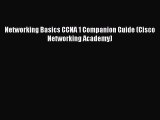 Read Networking Basics CCNA 1 Companion Guide (Cisco Networking Academy) Ebook Free