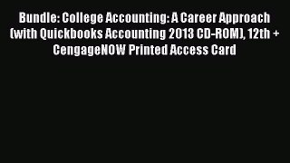 [Read book] Bundle: College Accounting: A Career Approach (with Quickbooks Accounting 2013