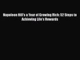[Read book] Napoleon Hill's a Year of Growing Rich: 52 Steps to Achieving Life's Rewards [PDF]
