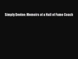 PDF Simply Devine: Memoirs of a Hall of Fame Coach  EBook