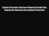 [Read book] Called to Account: Fourteen Financial Frauds that Shaped the American Accounting