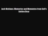 PDF Jack Nicklaus: Memories and Mementos from Golf's Golden Bear  EBook