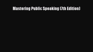 [Read book] Mastering Public Speaking (7th Edition) [PDF] Online
