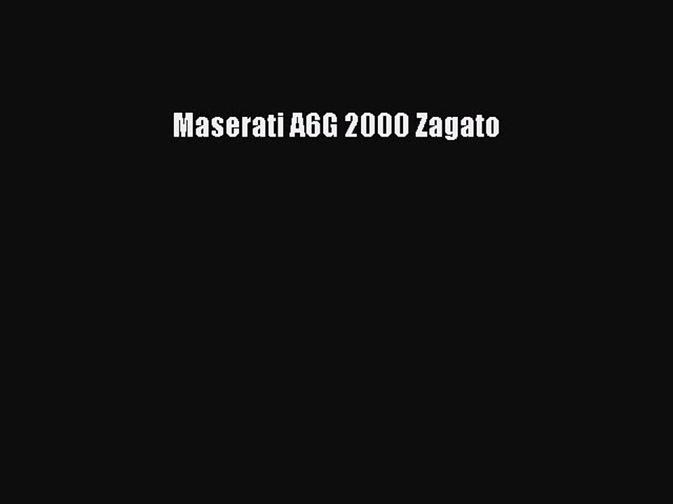 Download Maserati A6G 2000 Zagato  Read Online
