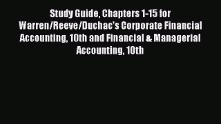 [Read book] Study Guide Chapters 1-15 for Warren/Reeve/Duchac's Corporate Financial Accounting