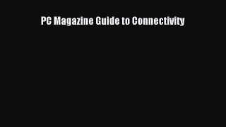 Read PC Magazine Guide to Connectivity Ebook Free