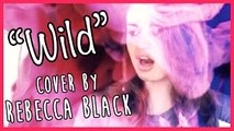 Wild by Troye Sivan - Rebecca Black Cover | GOT IT COVERED