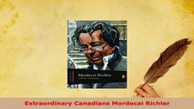 PDF  Extraordinary Canadians Mordecai Richler Free Books