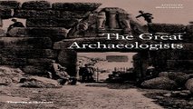 Download The Great Archaeologists