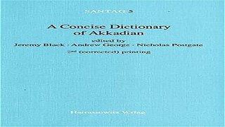 Download A Concise Dictionary of Akkadian  English and German Edition