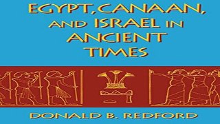Download Egypt  Canaan  and Israel in Ancient Times