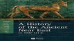 Download A History of the Ancient Near East ca  3000   323 BC  2nd Edition