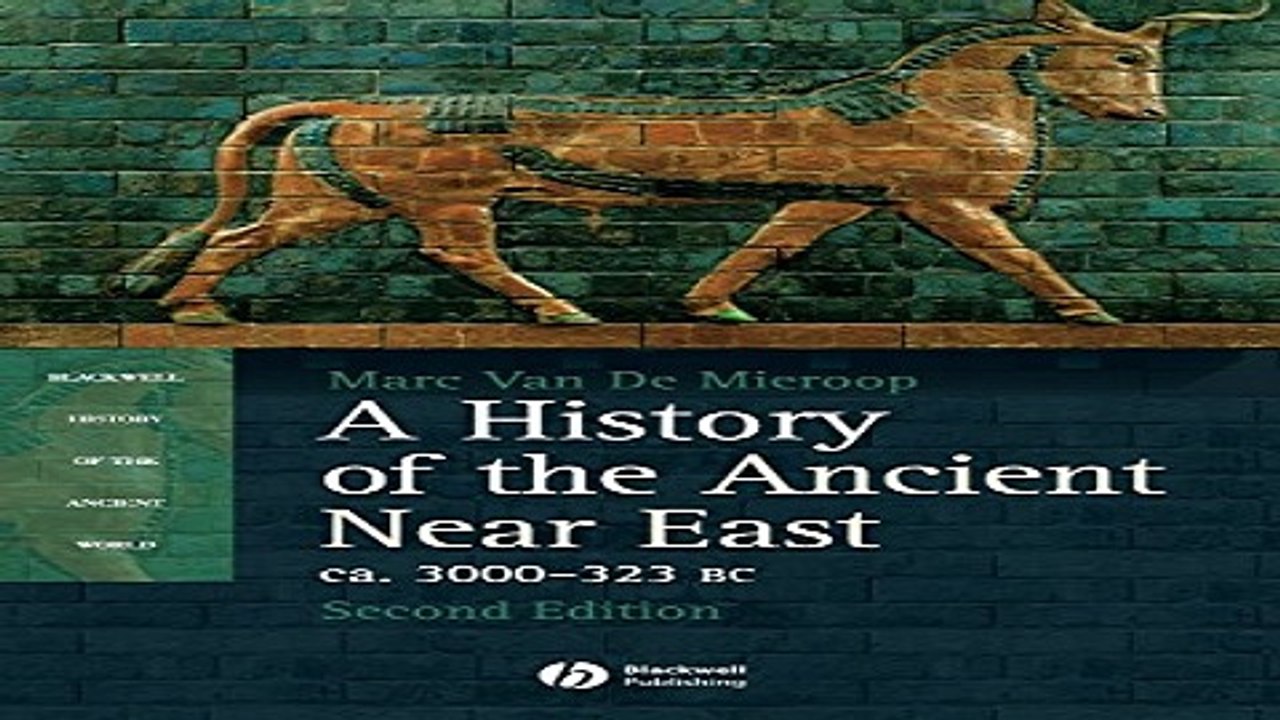 Download A History of the Ancient Near East ca  3000   323 BC  2nd Edition