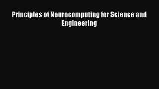 Download Principles of Neurocomputing for Science and Engineering PDF Free