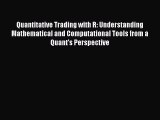[Read book] Quantitative Trading with R: Understanding Mathematical and Computational Tools