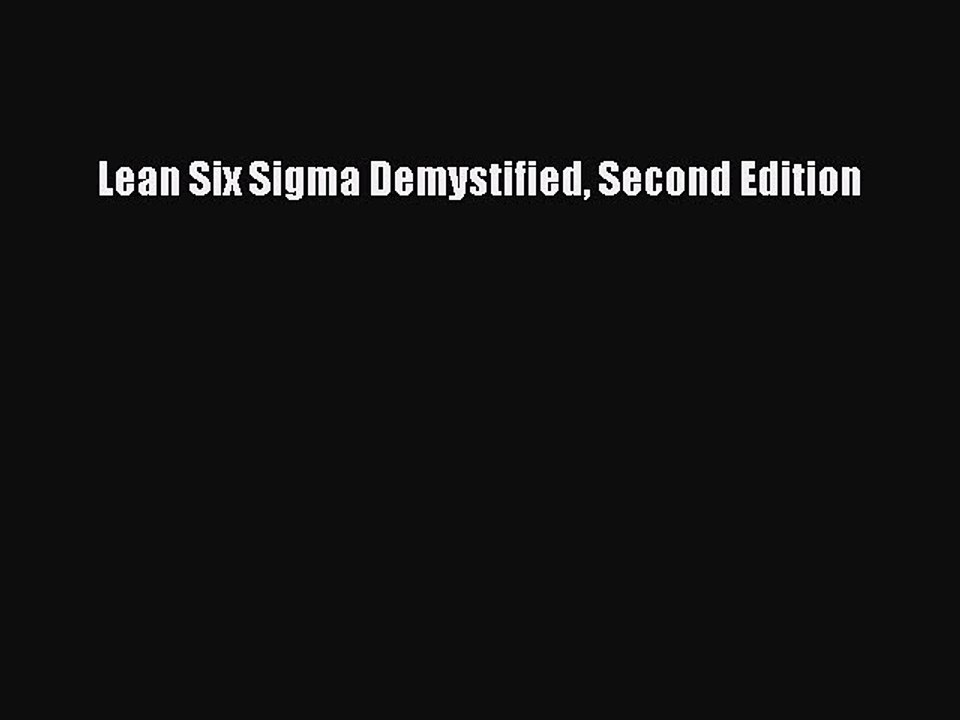 [PDF] Lean Six Sigma Demystified Second Edition [Download] Full Ebook