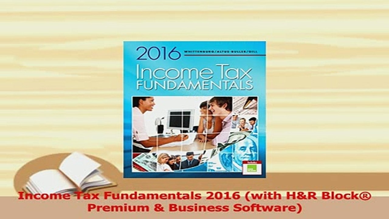 PDF  Income Tax Fundamentals 2016 with HR Block Premium  Business Software Read Online