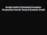 [Read book] Foreign Capital in Developing Economies: Perspectives from the Theory of Economic