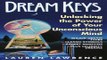 Download Dream Keys  Unlocking the Power of Your Unconsious Mind