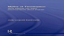 Download Myths of Termination  What patients can teach psychoanalysts about endings  Psychological