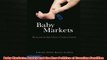Free   Baby Markets Money and the New Politics of Creating Families Read Download