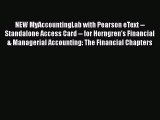 [Read book] NEW MyAccountingLab with Pearson eText -- Standalone Access Card -- for Horngren's