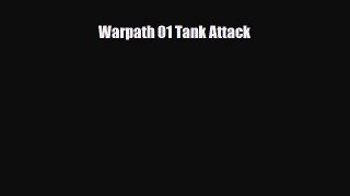 Read ‪Warpath 01 Tank Attack PDF Online