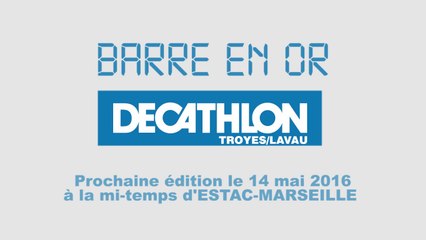 3e Edition de la Barre en Or by DECATHLON
