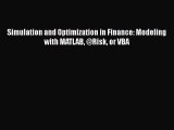 PDF Simulation and Optimization in Finance: Modeling with MATLAB @Risk or VBA Free Books