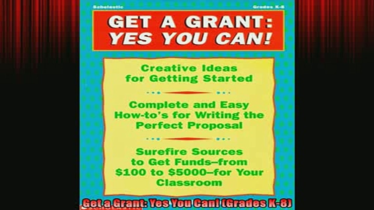 FREE PDF  Get a Grant Yes You Can Grades K8  FREE BOOOK ONLINE