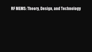 Download RF MEMS: Theory Design and Technology Ebook Free