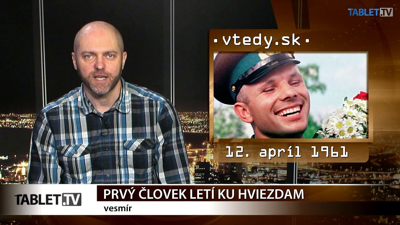 Stalo sa VTEDY: Prvý človek vo vesmíre a Maratón nádeje