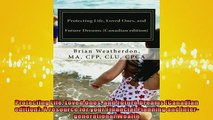 FREE DOWNLOAD  Protecting Life Loved Ones and Future Dreams Canadian edition A resource for your  FREE BOOOK ONLINE