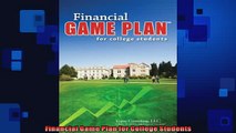 EBOOK ONLINE  Financial Game Plan for College Students READ ONLINE
