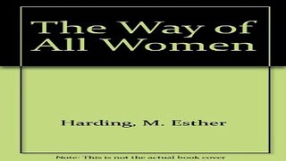 Download The Way of All Women