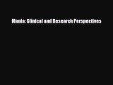 Read ‪Mania: Clinical and Research Perspectives‬ Ebook Free