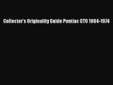 Read Collector's Originality Guide Pontiac GTO 1964-1974 Ebook Online