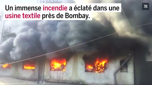 Inde : un immense incendie éclate dans une usine textile