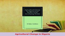 PDF  Agricultural Change in Nigeria PDF Book Free