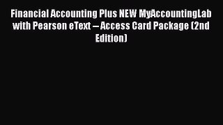[Read book] Financial Accounting Plus NEW MyAccountingLab with Pearson eText -- Access Card