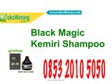 0853 2010 5050 Harga Shampo Black Magic Kemiri, Black Magic Kemiri Shampoo Dan Conditioner