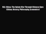 [PDF] RLE: China: The Opium War Through Chinese Eyes (China: History Philosophy Economics)