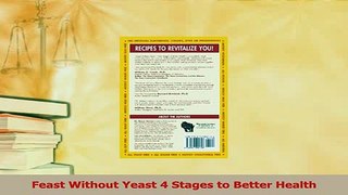 Read  Feast Without Yeast 4 Stages to Better Health Ebook Free