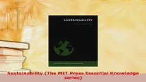 PDF  Sustainability The MIT Press Essential Knowledge series Read Online