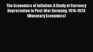 [Read book] The Economics of Inflation: A Study of Currency Depreciation in Post-War Germany