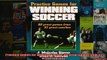 Free PDF Downlaod  Practice Games for Winning Soccer 80 Great Games from 51 Great Coaches  DOWNLOAD ONLINE