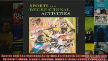 FREE PDF  Sports and Recreational Activities Thirteenth Edition 13th edition by Dale P Mood Frank  FREE BOOOK ONLINE