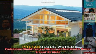 Read  Prefabulous World EnergyEfficient and Sustainable Homes Around the Globe  Full EBook