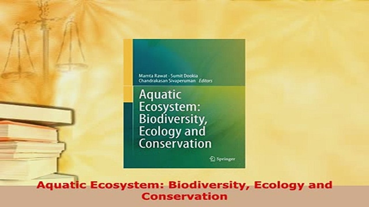 PDF  Aquatic Ecosystem Biodiversity Ecology and Conservation Read Full Ebook